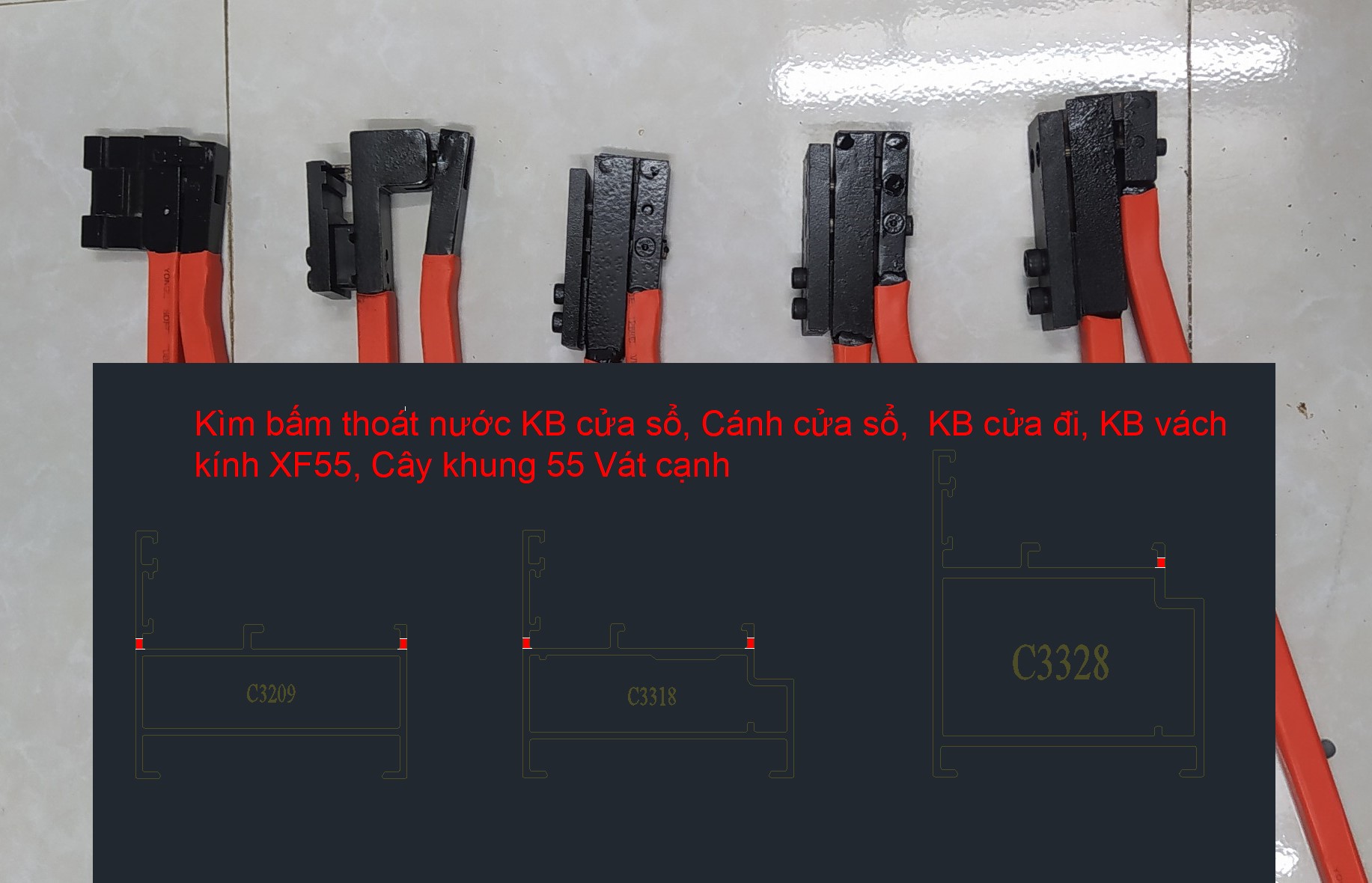 Kìm bấm thoát nước đa năng, Khung bao cửa sổ, cửa đi, vách kính ô fix XF55, 55 Vát cạnh...