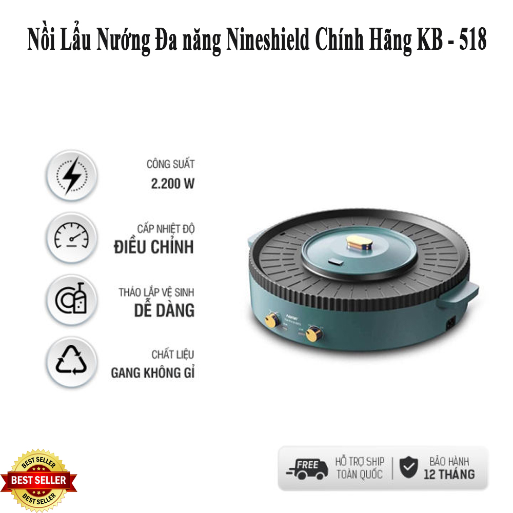 [Sale 50%] Nồi Lẩu Nướng Đa Năng 2 Trong 1 Cao Cấp Nineshield KB - 518 Công Suất 2200W Tiết Kiệm Điện Siêu Chống Dính Nút Chỉnh Nhiệt Kép Có Khay Hứng Dầu - Bảo Hành 1 Năm
