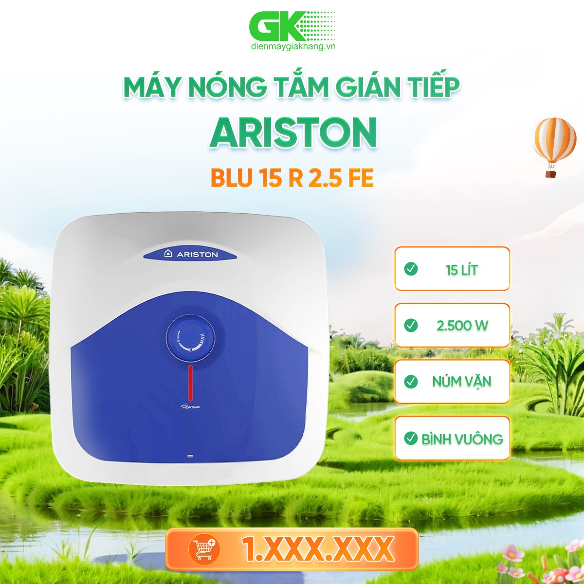 Bình nóng lạnh Ariston Blu 15 R 2.5 FE 15L - GIAO TOÀN QUỐC - FREESHIP HCM