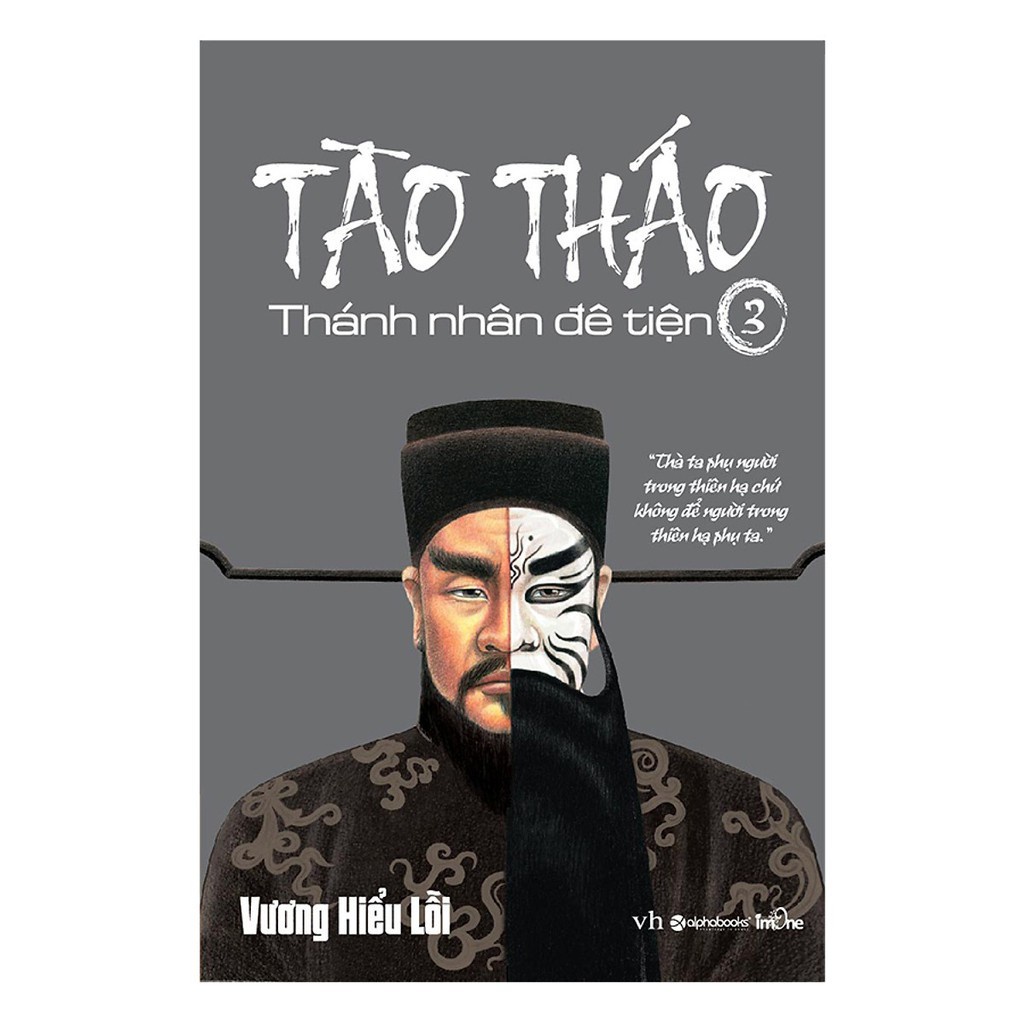 Sách - tào tháo - thánh nhân đê tiện - tập 3