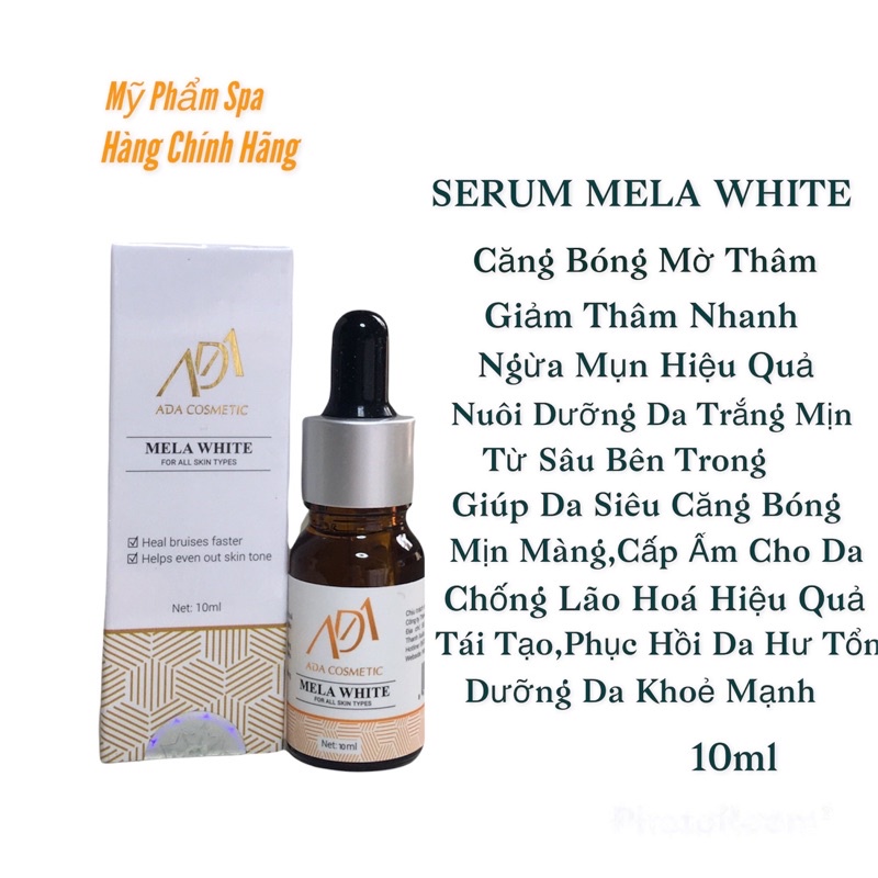 Serum căng bóng mờ thâm-mela white-ada group- 10ml