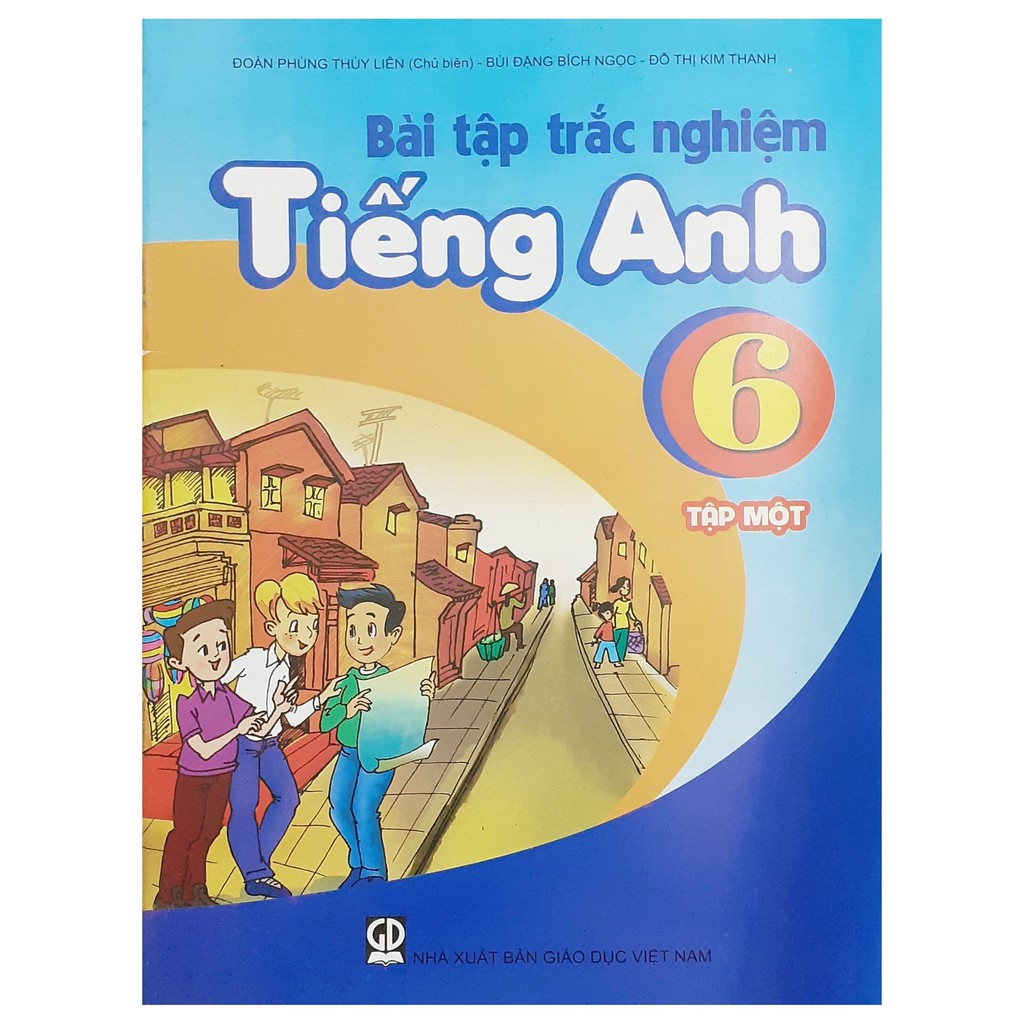 Sách - Bài Tập Trắc Nghiệm Tiếng Anh Lớp 6 Tập 1