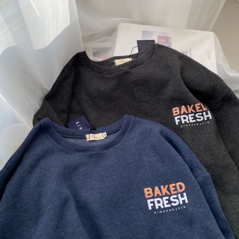 Áo sweater baked - áo nỉ không mũ v3 - “baked fresh”