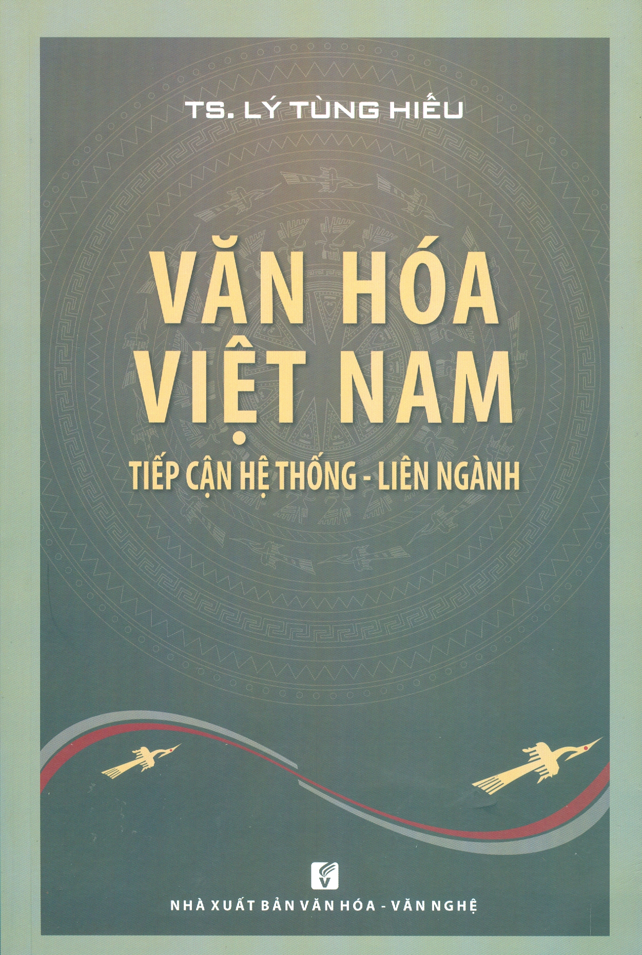 Văn hóa Việt Nam: Tiếp cận hệ thống - liên ngành