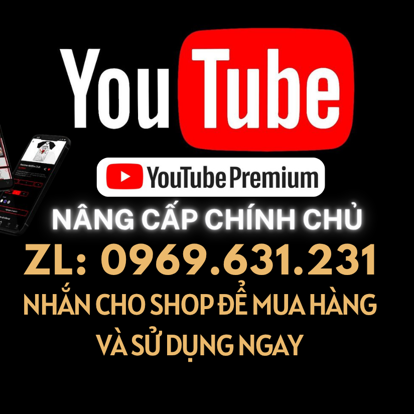  Youtube Premium Tài khoản phần mềm nâng cấp chính chủ siêu rẻ 1 tháng Xem V.ideo không quảng cáo Phát trong nền 