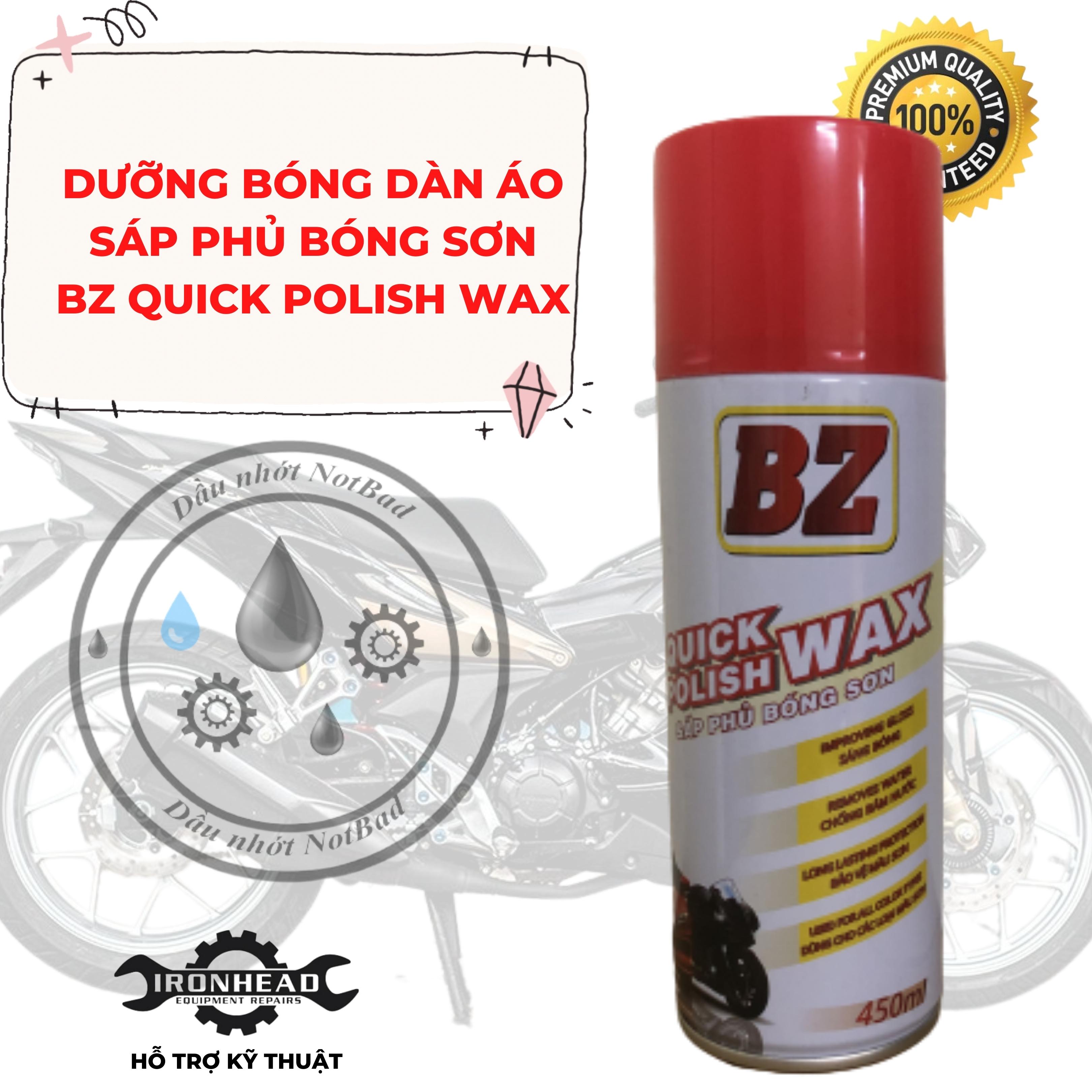 Xịt dưỡng dàn nhựa bóng BZ Quick Polish Wax 450ML dành cho xe máy, xe oto , làm bóng dàn áo xe