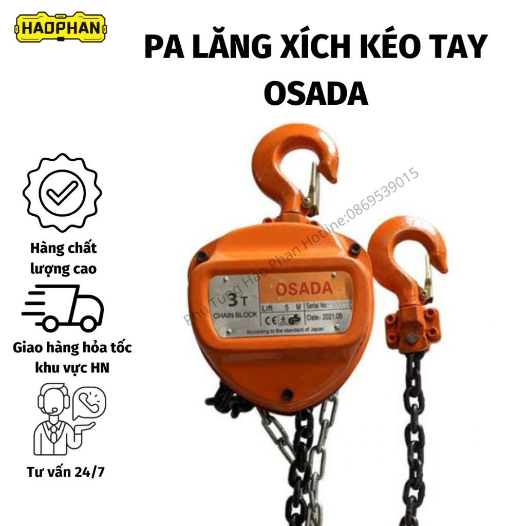 Ròng Rọc, Pa lăng xích kéo tay Osada nhập khẩu hỗ trợ kéo hàng, nâng hàng, hạ hàng an toàn, Pa lăng xích hợp kim dày chống va đập loại 1 tấn, 2 tấn, 3 tấn, 5 tấn hàng chính hãng - phutunghaophan