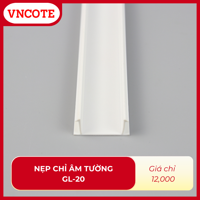 Nẹp chỉ âm tường GL-20
