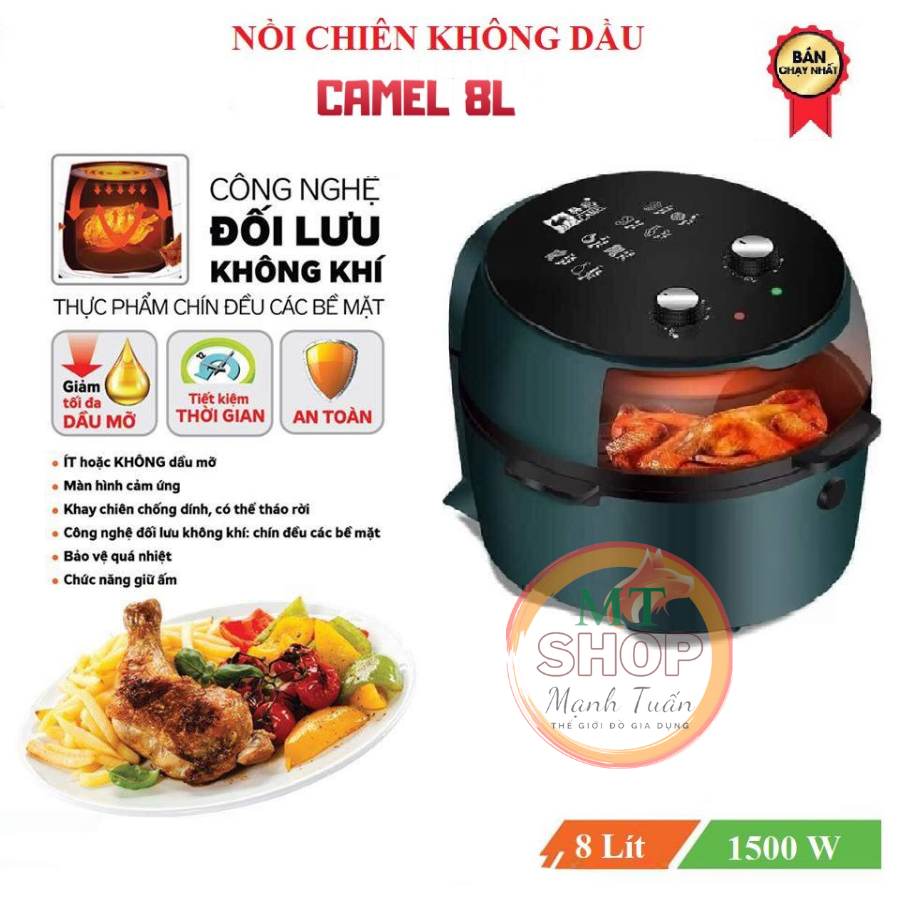 Nồi chiên không dầu camel 8l phiên bản nâng cấp tính năng 2021 chính hãng chất lượng cao siêu sale - mt shop
