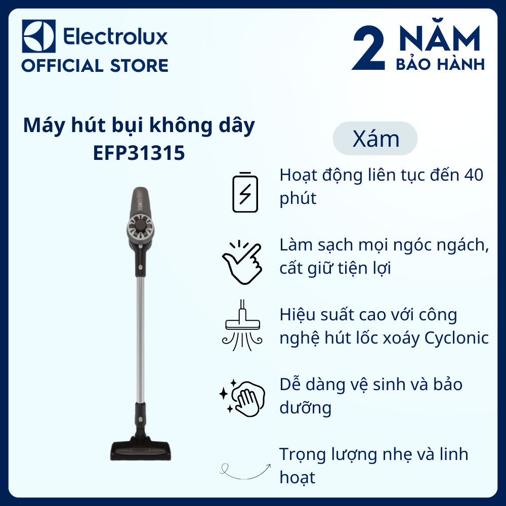 Máy hút bụi không dây Electrolux EFP31315 - Hiệu suất cao Làm sạch mọi ngóc ngách Dễ dàng vệ sinh và bảo trì