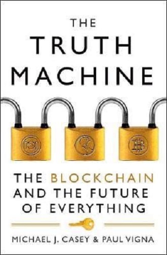The truth machine: the blockchain and the future of everything
