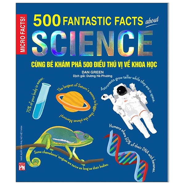 Fahasa - micro facts! 500 fantastic facts about science - cùng bé khám phá 500 điều thú vị về khoa học