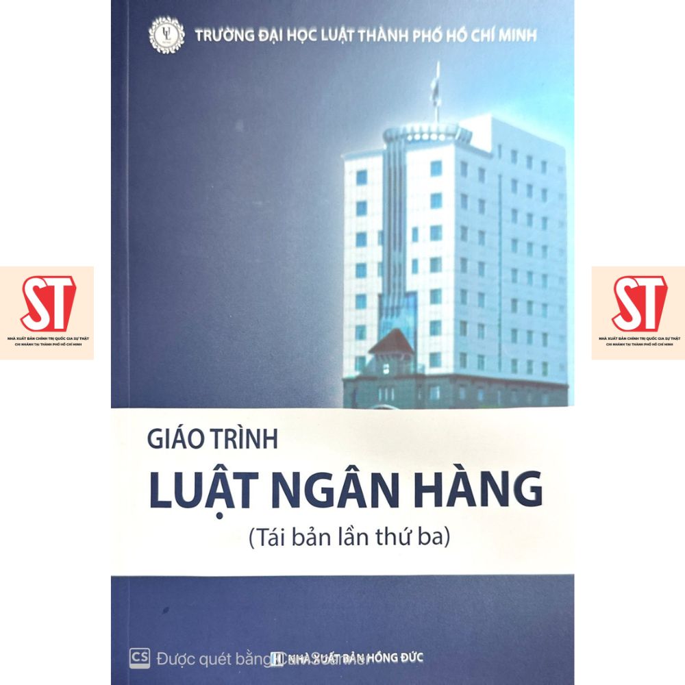 [Sách] Giáo trình Luật ngân hàng HCM (Tái bản lần thứ ba)