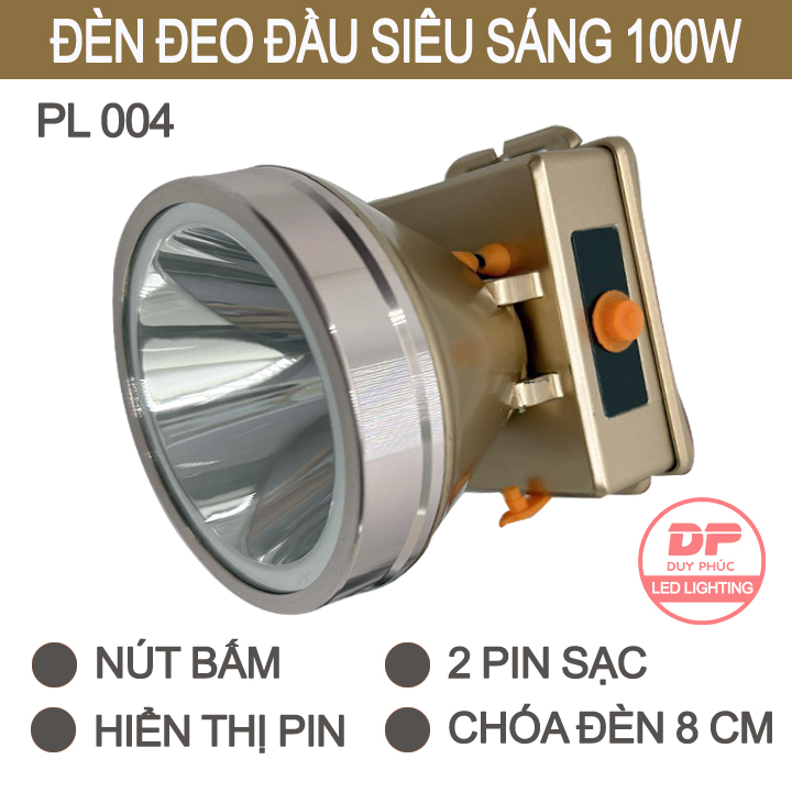 ĐÈN ĐEO ĐẦU 100W PL004 , ĐÈN PIN LED SẠC ĐIỆN , SIÊU SÁNG CHỐNG NƯỚC