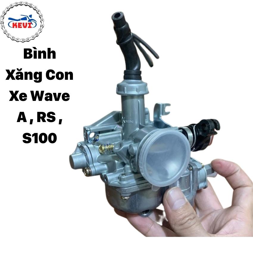 [MIỄN SHIP] Bình Xăng Con-Chế Hòa Khí Wave A ,RS ,S100 Zin - KV 14