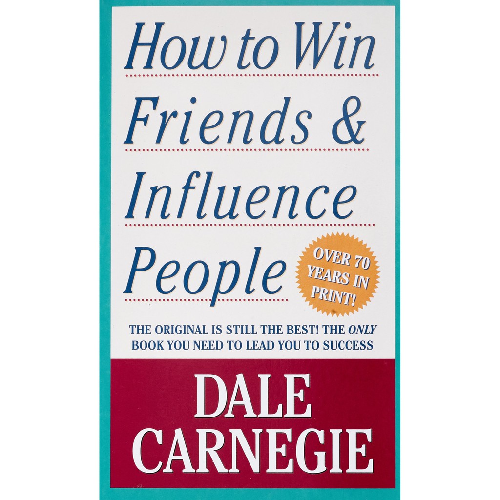 Sách Ngoại Văn: How To Win Friends And Influence People - Đắc Nhân Tâm