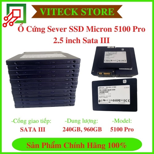 Ổ Cứng SSD Sever Hàng tháo máy Số lần khởi động ít Micron 5100 Pro 2.5