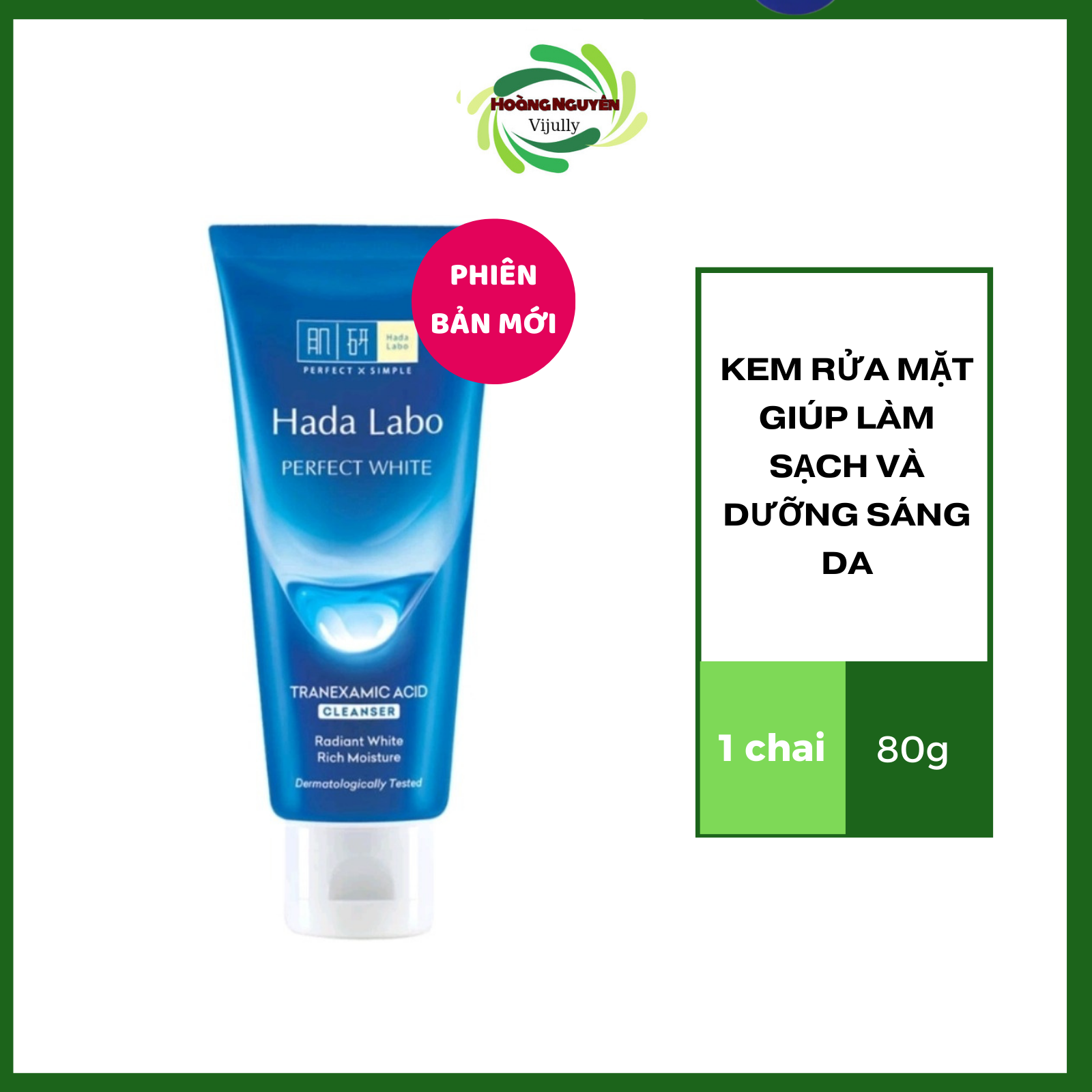 Sữa rửa mặt dưỡng trắng Hada Labo Perfect White Tranexamic Acid Cleanser 80g