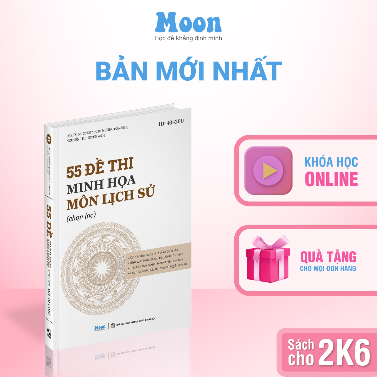 Sách ID - 55 đề thi chọn lọc chinh phục điểm cao môn Lịch Sử luyện thi THPT Quốc gia | Moonbook