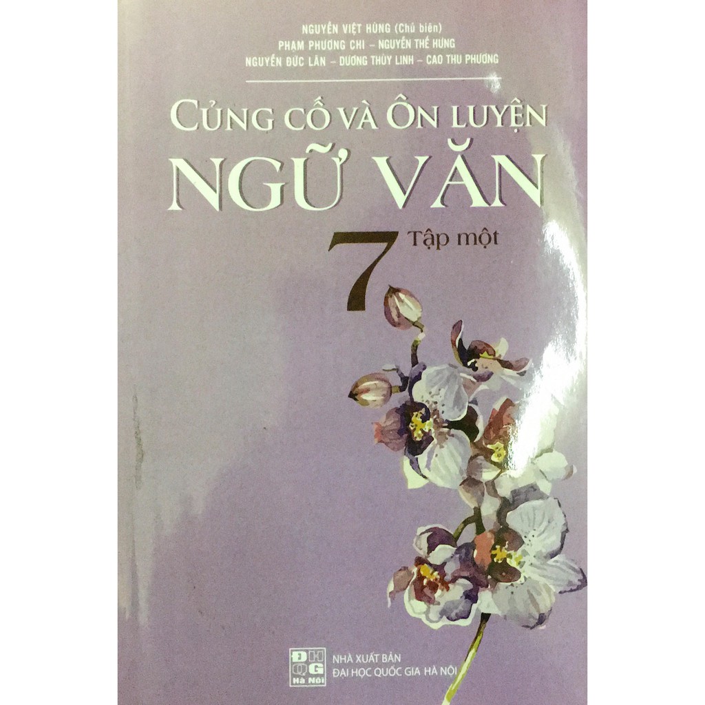 Sách - củng cố và ôn luyện ngữ văn 7 tập 1
