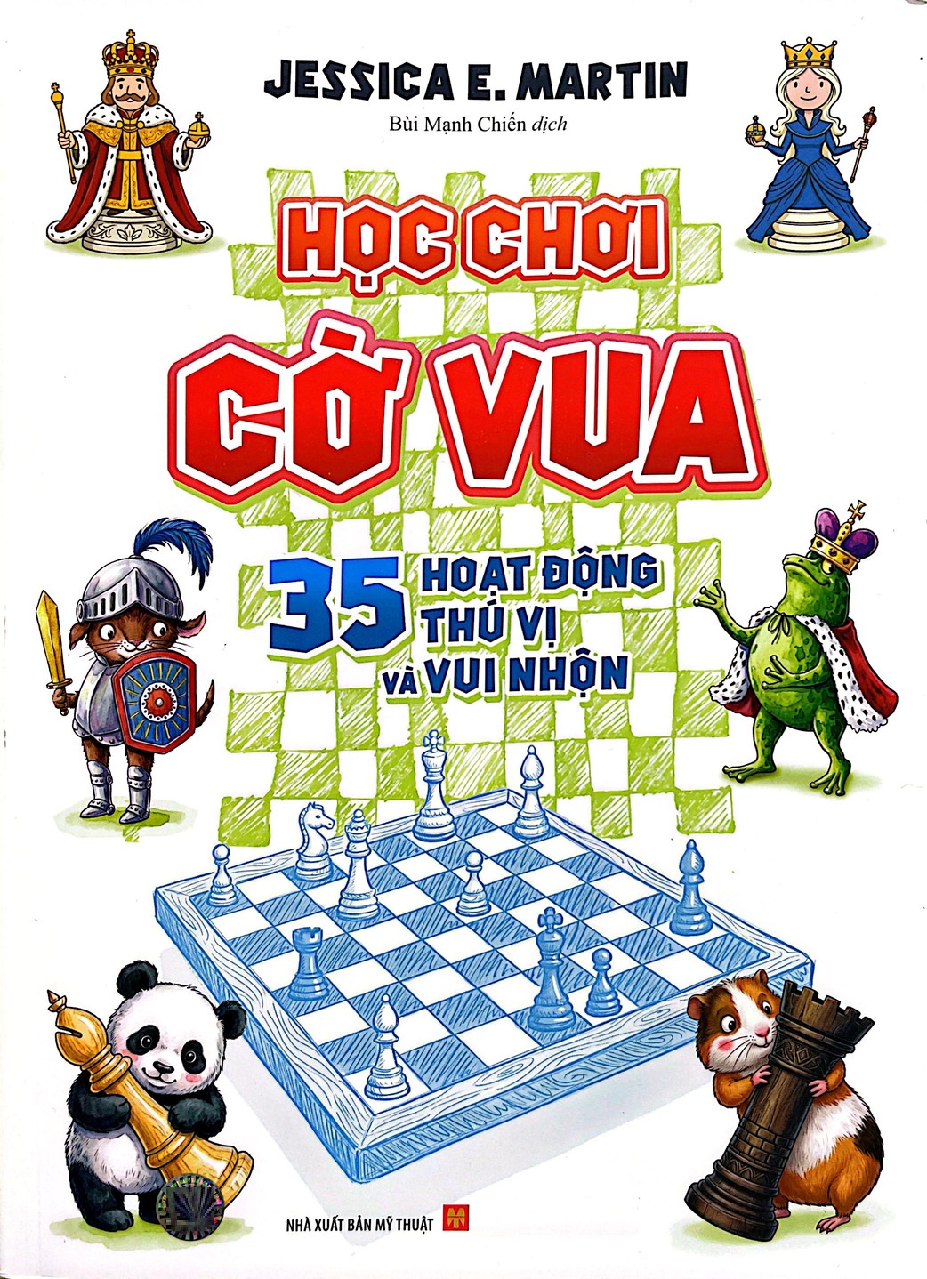 Sách - Học Chơi Cờ Vua: 35 Hoạt Động Thú Vị Và Vui Nhộn