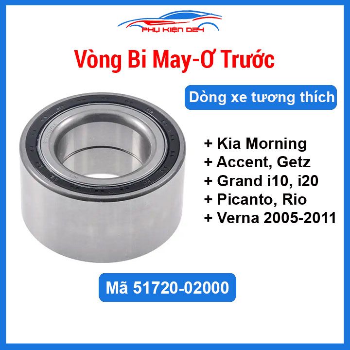 Vòng bi may ơ trước xe Kia Morning, Accent, Getz, Grand i10, i20, Picanto, Rio, Verna 2005-2011