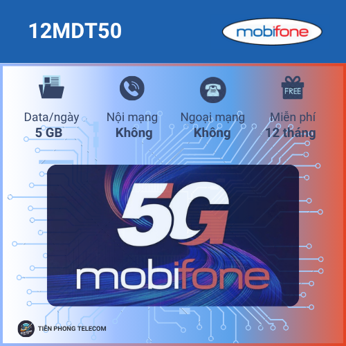 Sim 4G, 5G Mobifone MDT255,MDT350,100GB,500GB,12MDT50, 6MDT150, 12MDT150(có eSIM) Tiên Phong Telecom