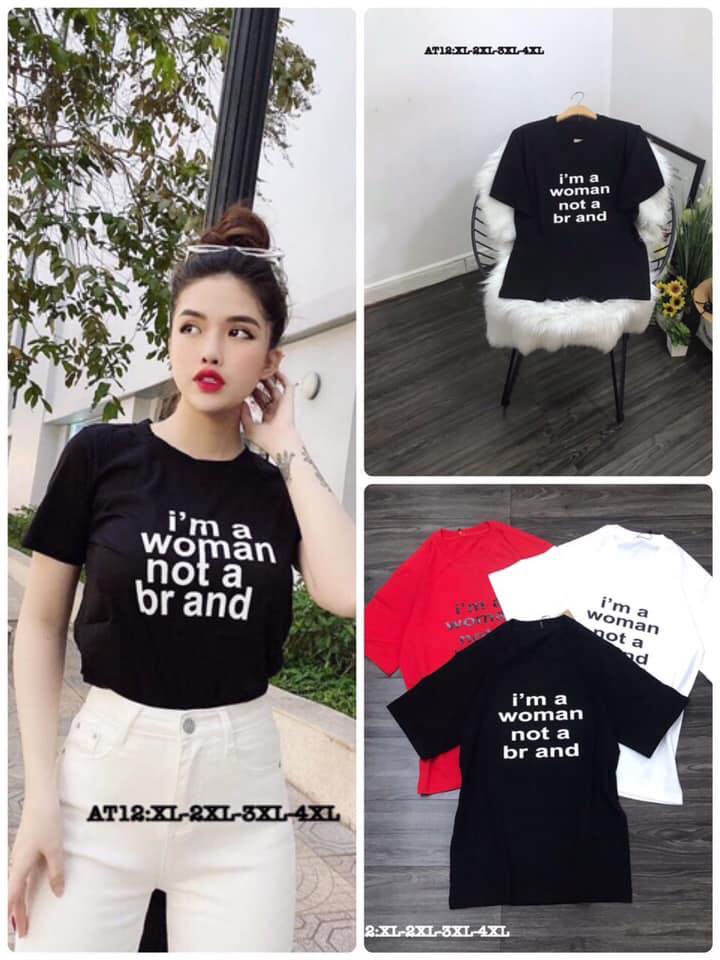 ÁO THUN NỮ THỜI TRANG THIÊU CHỮ SIÊU XINH-''i'm a woman not a br and'