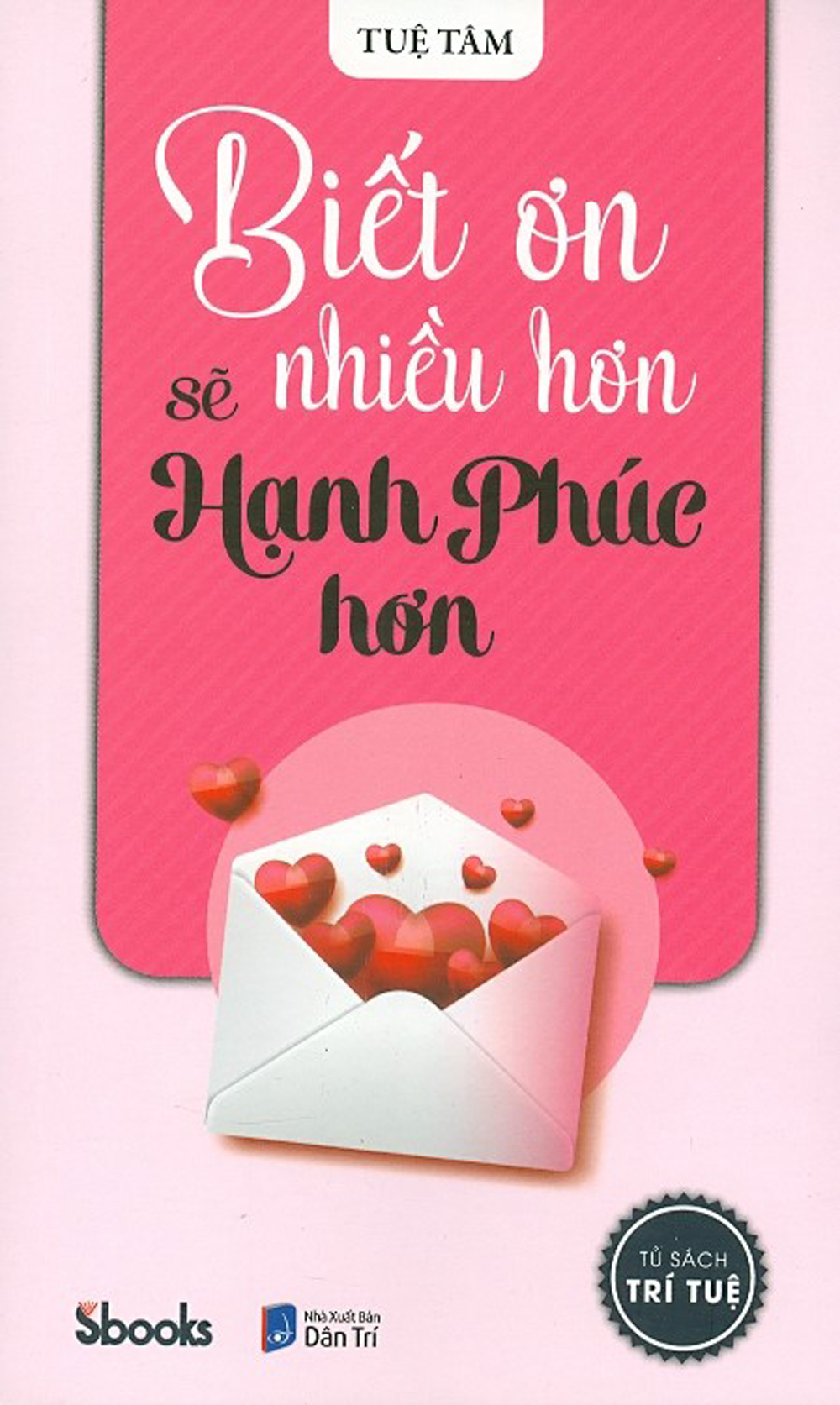Biết ơn nhiều hơn sẽ hạnh phúc hơn