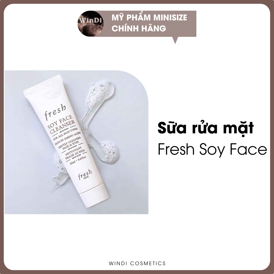 Sữa rửa mặt Fresh Soy Face 20ml