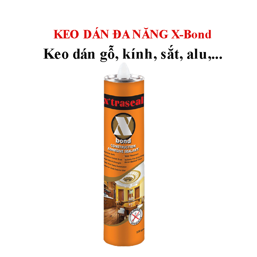 Keo dán đa năng x bond, keo dán xây dựng đa năng x’traseal x’bond