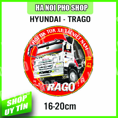 Tem TikTok Xe Tải HYUNDAI TRAGO ĐỎ, Phản Quang, chống nước (kèm quà tặng tem nhỏ 10k)