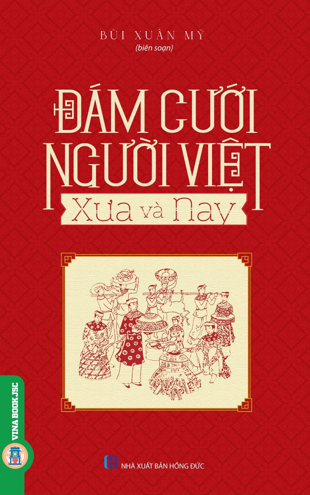Đám cưới người việt xưa và nay