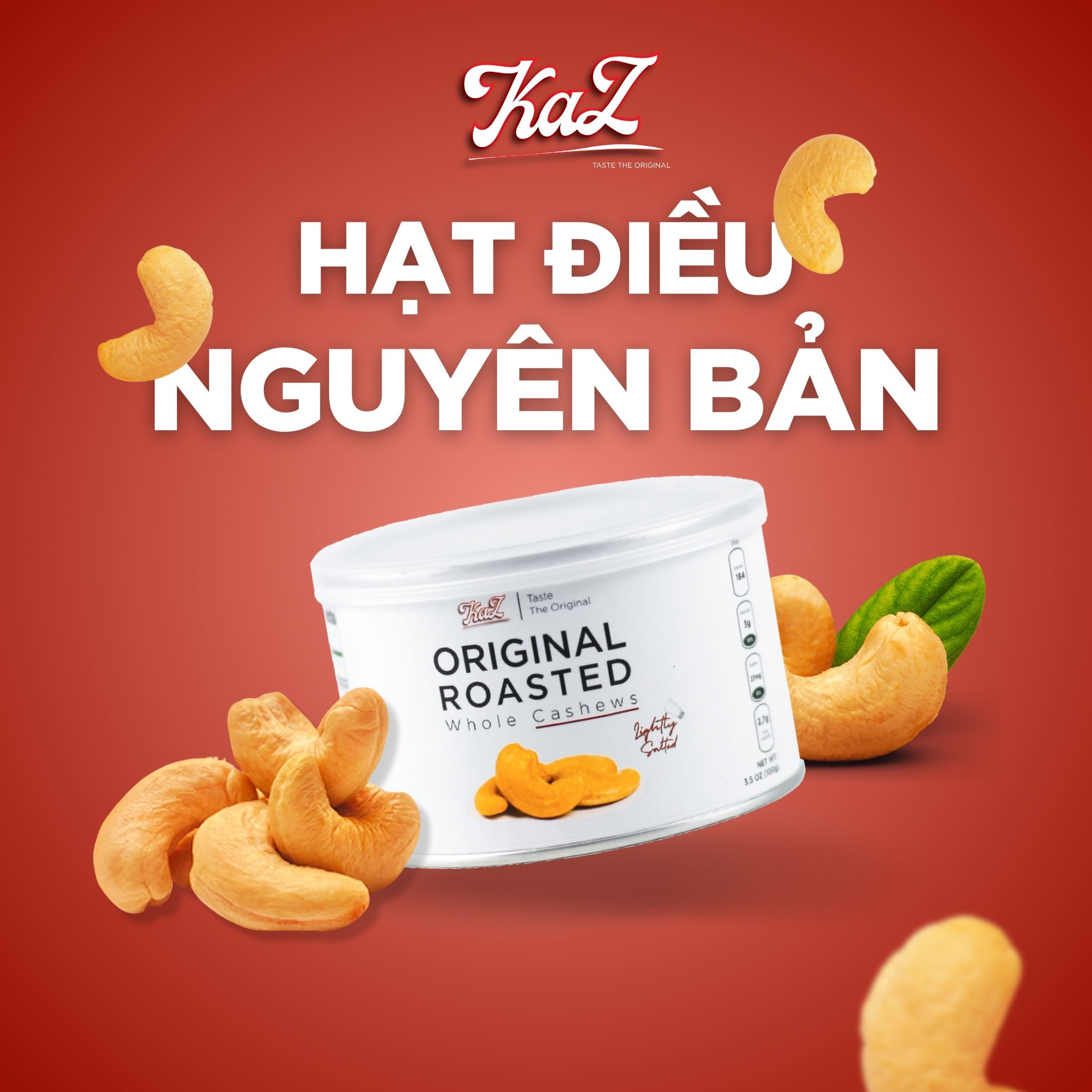 Hạt Điều Rang Muối Vị Nguyên Bản Kaz - Original Roasted Whole Cashews