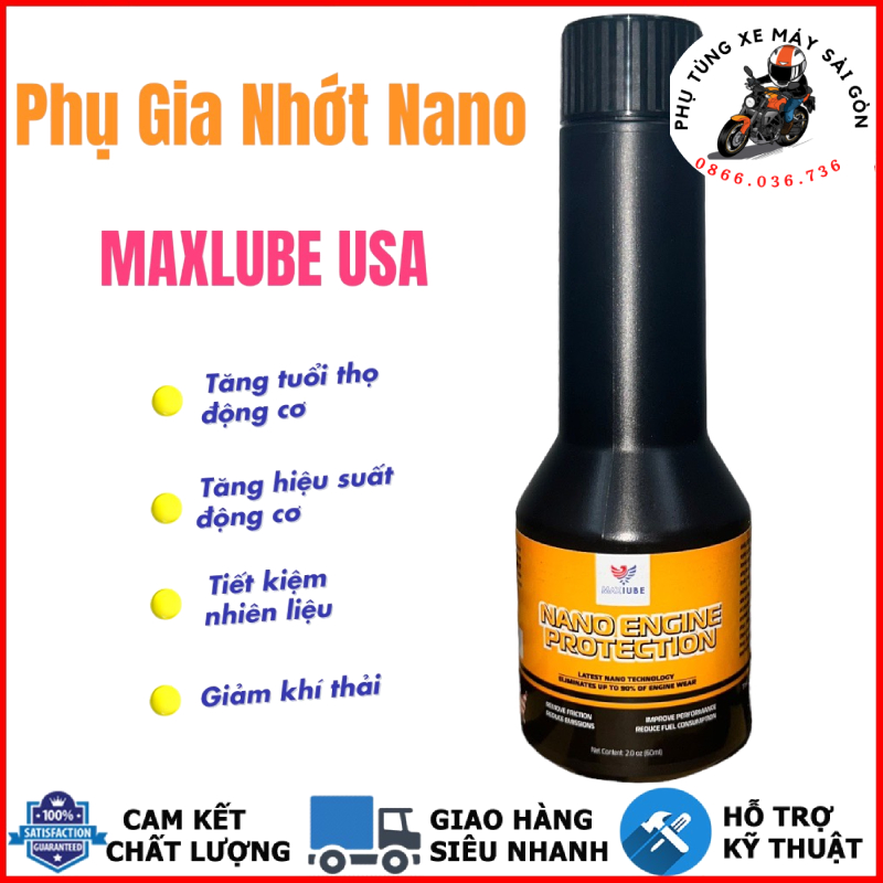 Phụ gia nhớt NANO MAXLUBE Engine Protection 60ml bảo vệ động cơ công nghệ Mỹ