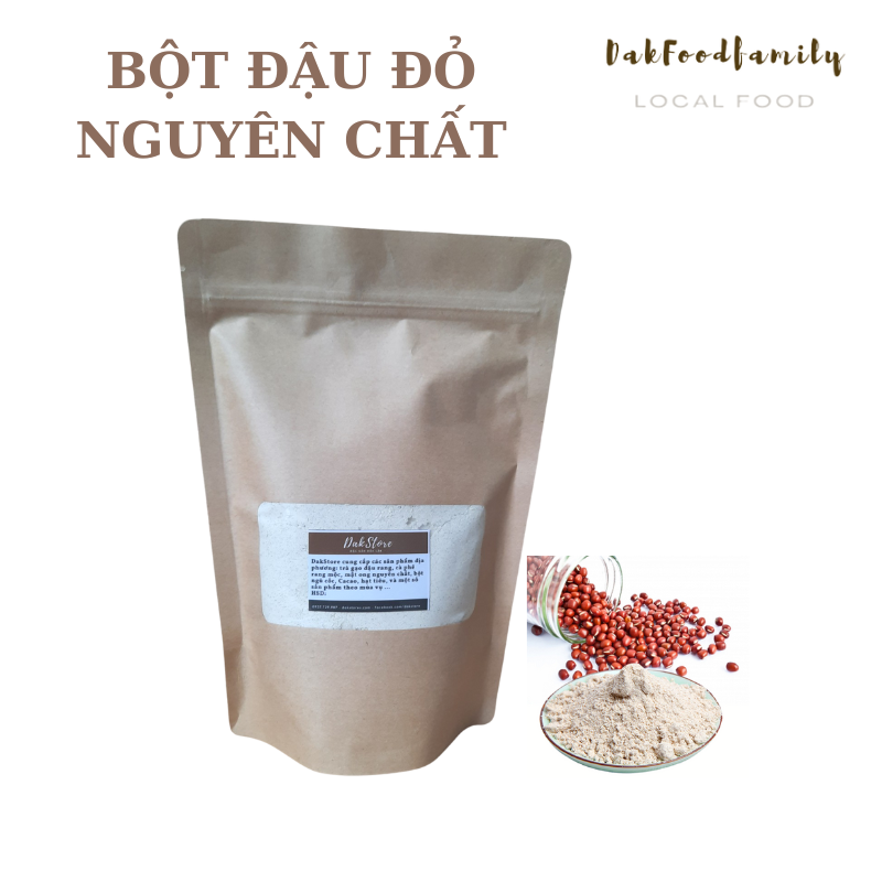 Bột đậu đỏ nguyên chất Dakfoodfamily, đậu quê không chất bảo quản