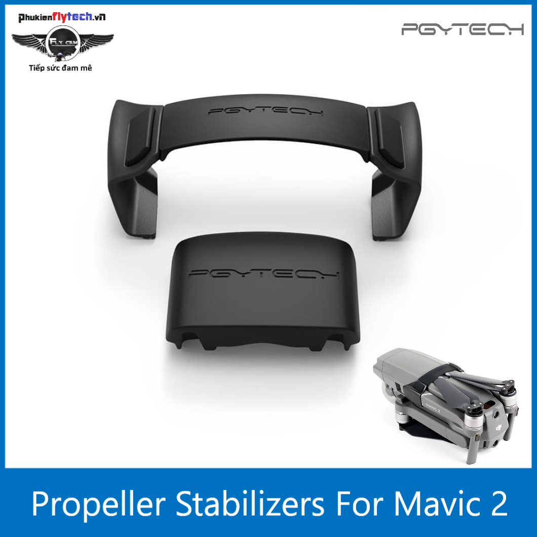 Bộ nẹp cố định cánh Mavic 2 pro zoom – PGYTECH - Mavic 2 propeller holder – PGYtech - Hàng chính hãng - Bảo vệ cánh và cất giữ an toàn - Tránh hư tốn, hỏng hóc không đáng có .