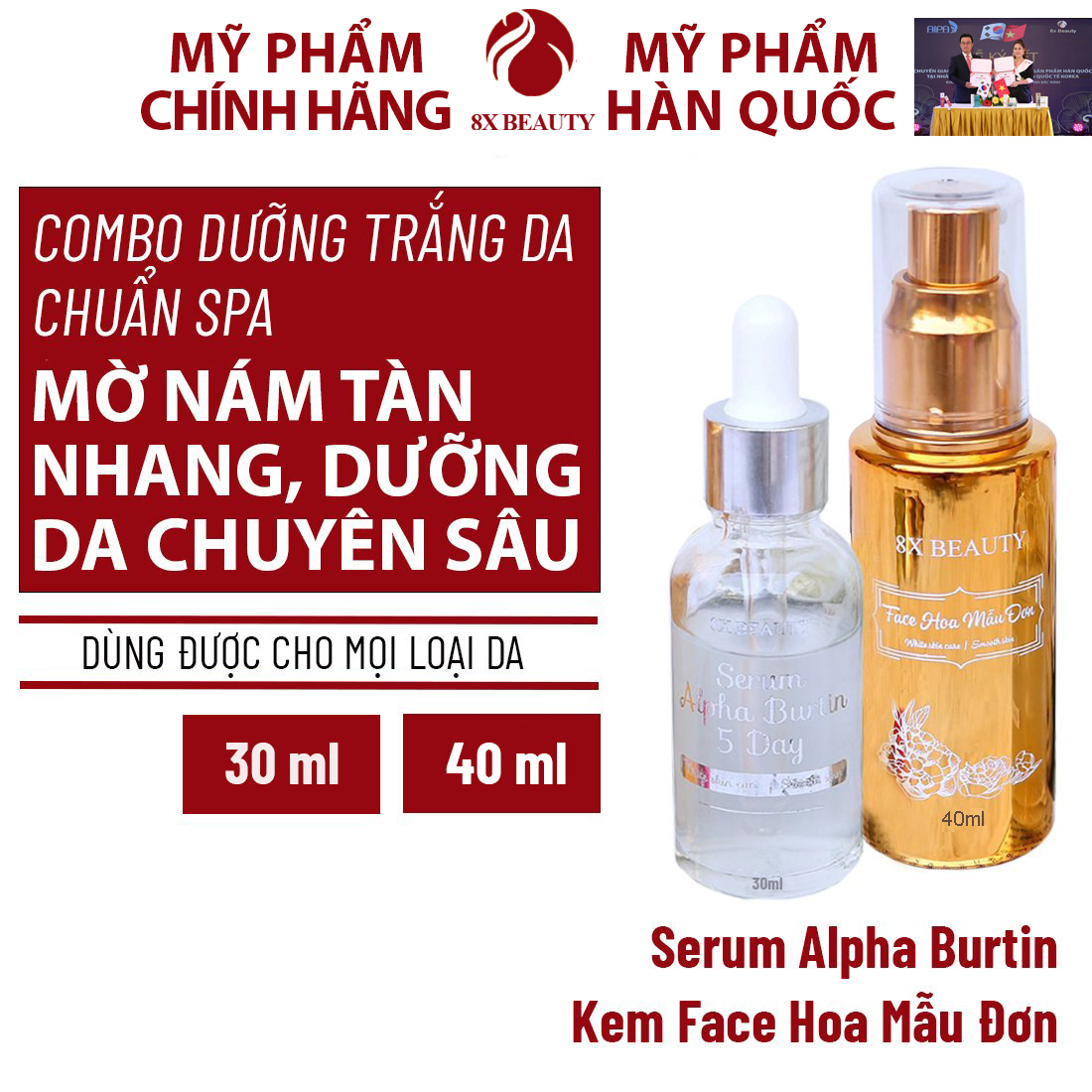 Serum alpha burtin xóa nám tàn nhang, trắng da 8x beauty 30ml và kem hoa mẫu đơn dưỡng trắng chống nắng 8x beauty 40ml