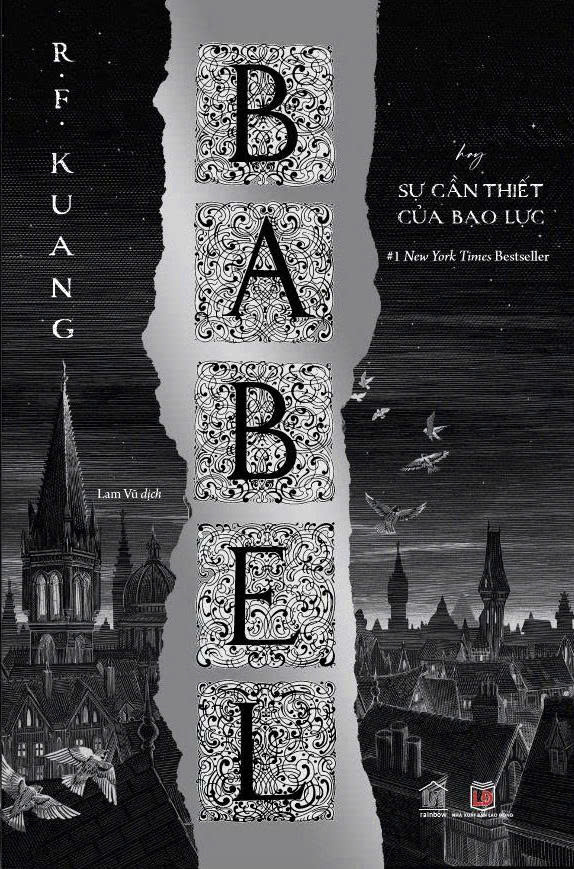 Sách Tiếng Việt - Babel (Tác giả: R. F. Kuang) - Tặng Kèm Bookmark - Số Lượng Có Hạn