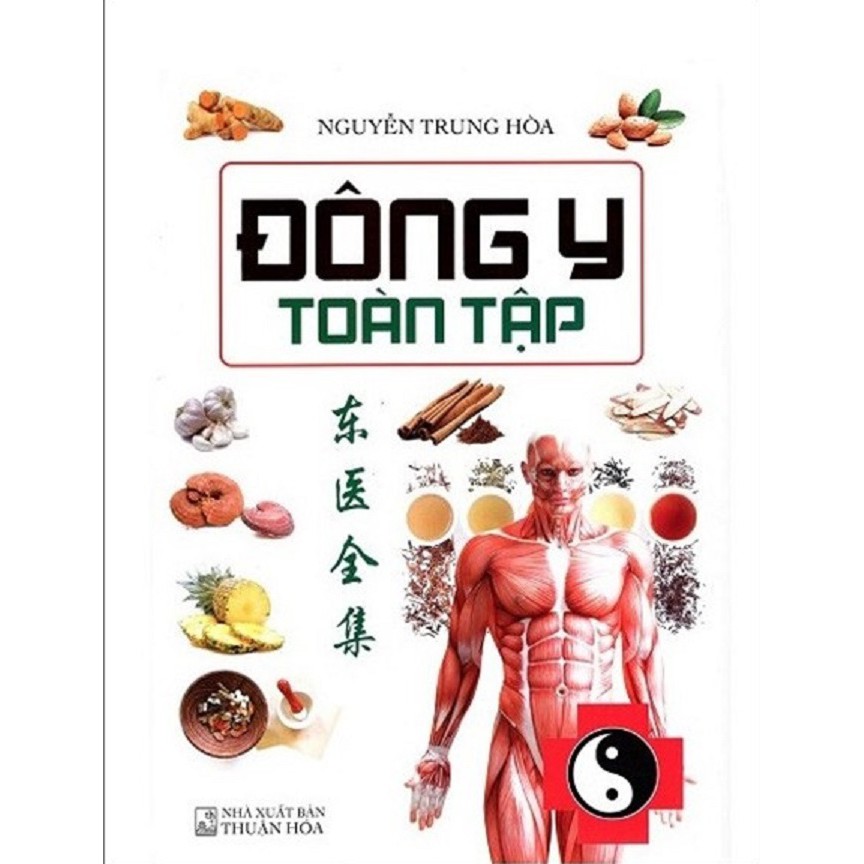 Sách - đông y toàn tập - tác giả nguyễn trung hòa .
