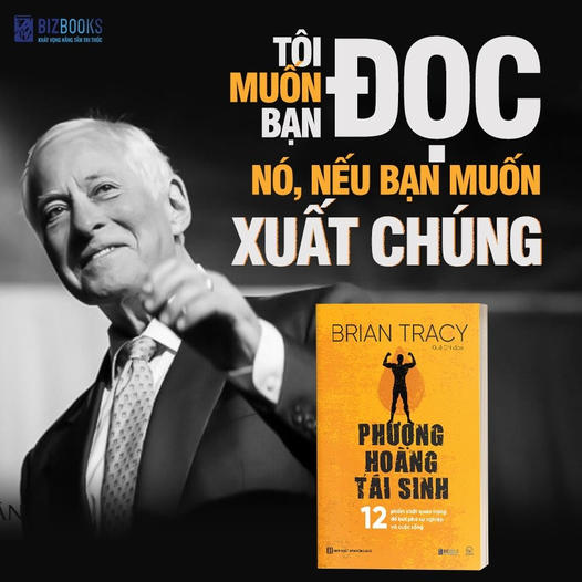 Phượng hoàng tái sinh - 12 phẩm chất quan trọng để bứt phá sự nghiệp và cuộc sống - sách kỹ năng phát triển bản thân