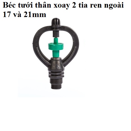 [HCM]Béc tưới cây phun mưa cao cấp dành cho hoa rau màu cây con...ren ngoài 17 21mm