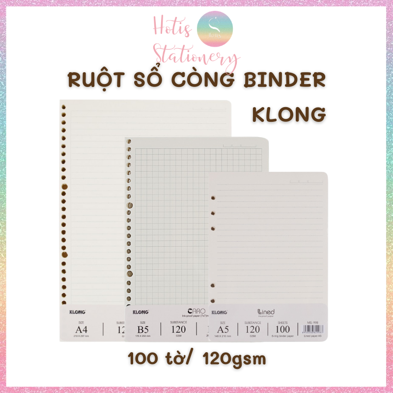 HOTIS Ruột sổ còng giấy refill binder KLong A5 B5 A4 100 120gsm - 100 tờ tệp