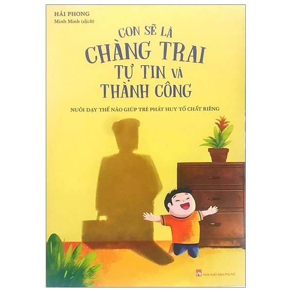 Nguyetlinhbook sách - con sẽ là chàng trai tự tin và thành công.