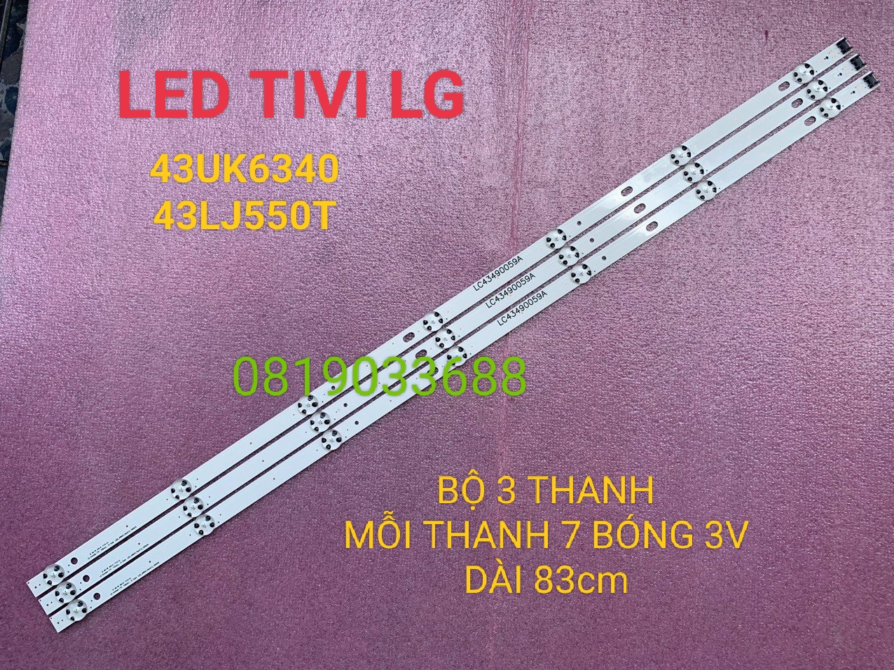 Lg 43uk6340 bộ 3 thanh mỗi thanh 7 led 3v dùng cho tivi lg 43uk6340 43lj550t và các dòng tương tự