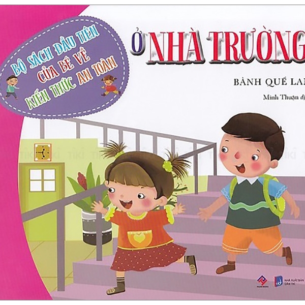 Fahasa - bộ sách đầu tiên của bé về kiến thức an toàn: ở nhà trường