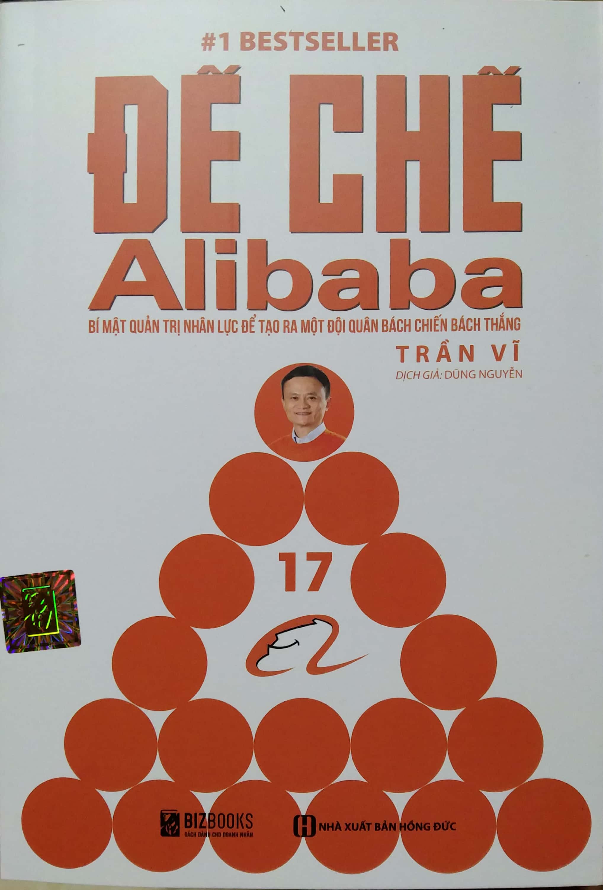 Sách-Đế chế Alibaba: Bí mật quản trị nhân lực để tạo ra một đội quân bách chiến bách thắng