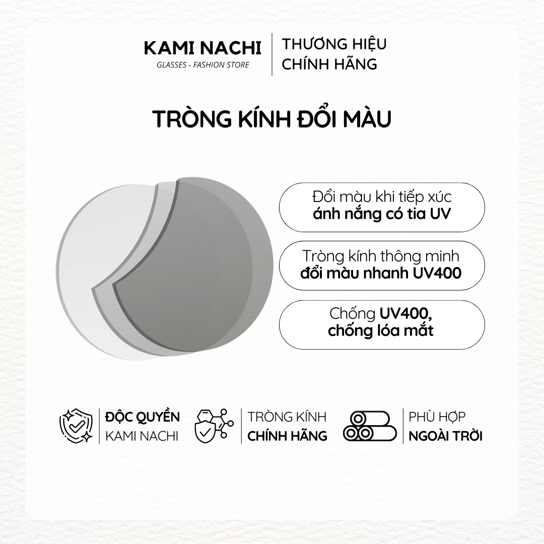 Tròng kính cận loạn đổi màu Kami Nachi, chống lóa, chống chói, tốc độ đổi màu siêu nhanh, bền đẹp