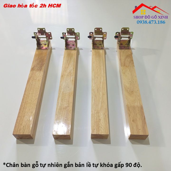 Bộ 4 chân bàn gỗ cao 40cm, 45cm,50cm, 60cm, 73cm (chân gỗ gắn bản lề gập thông minh rất chắc chắn, độ bền cao, không rỉ) có giao hỏa tốc HCM.