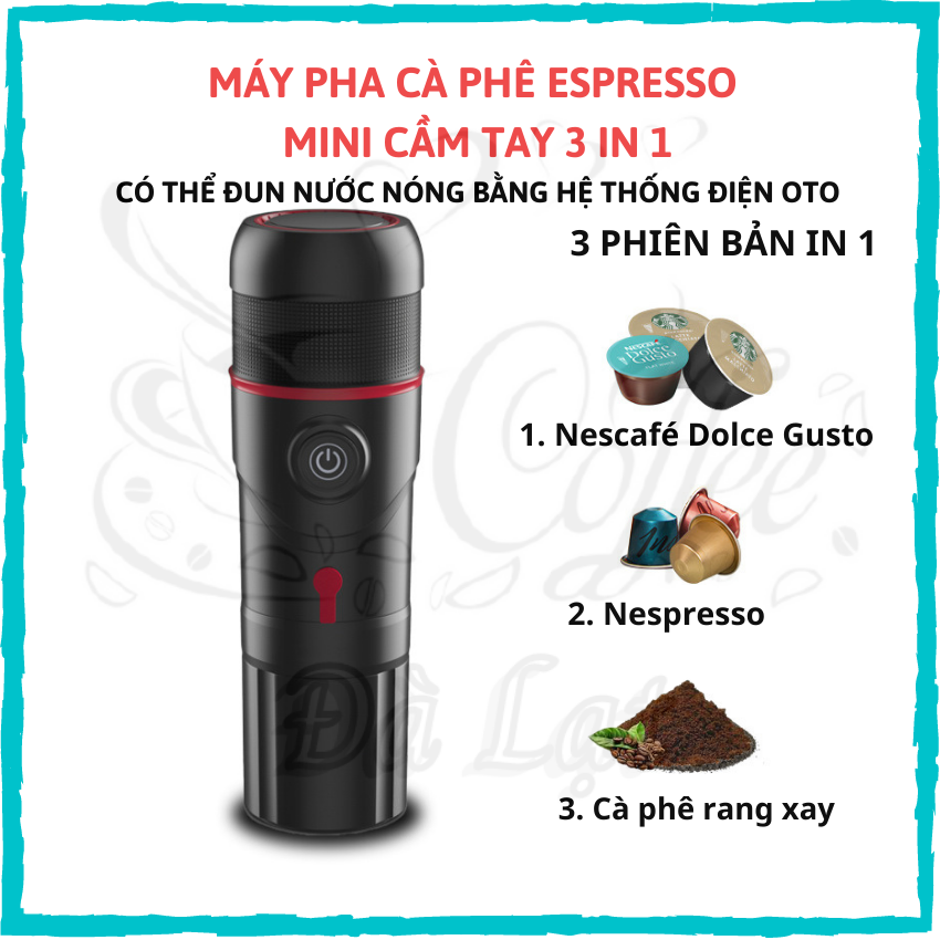 Máy Pha Cà Phê Mini Espresso Cầm Tay 2022 Đà Lạt Coffee Pha Cafe Viên Nén Nespresso Capsule - Dolce Gusto - Cà Phê Bột Có Thể Đun Nước Nóng - Hàng Chính Hãng